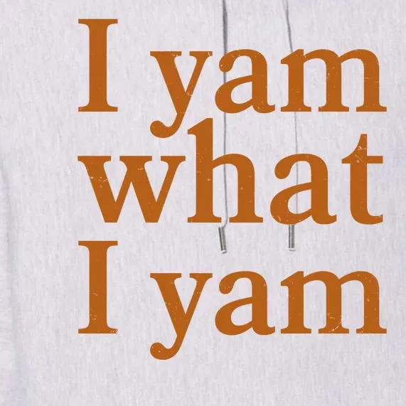 Funny Holidays Thanksgiving I Yam What I Yam Premium Hoodie