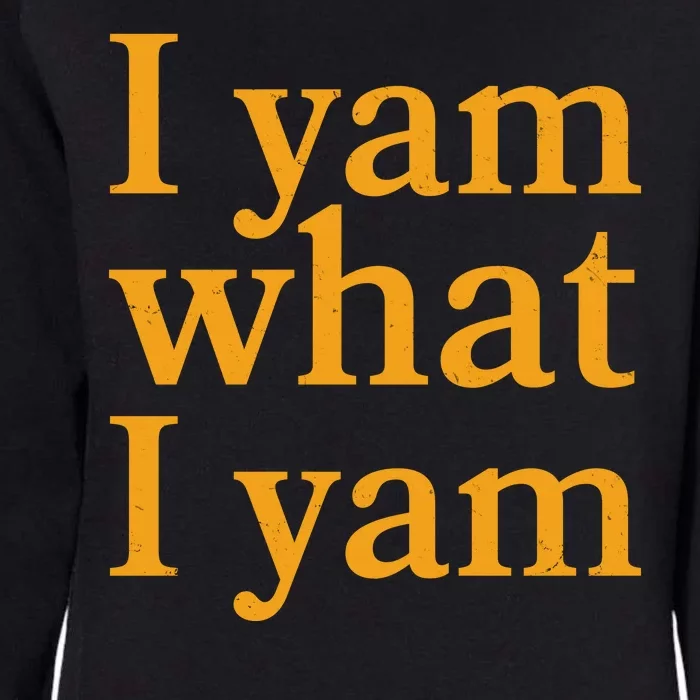 Funny Holidays Thanksgiving I Yam What I Yam Womens California Wash Sweatshirt