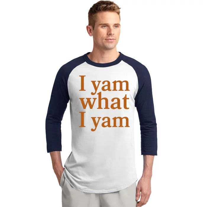 Funny Holidays Thanksgiving I Yam What I Yam Baseball Sleeve Shirt