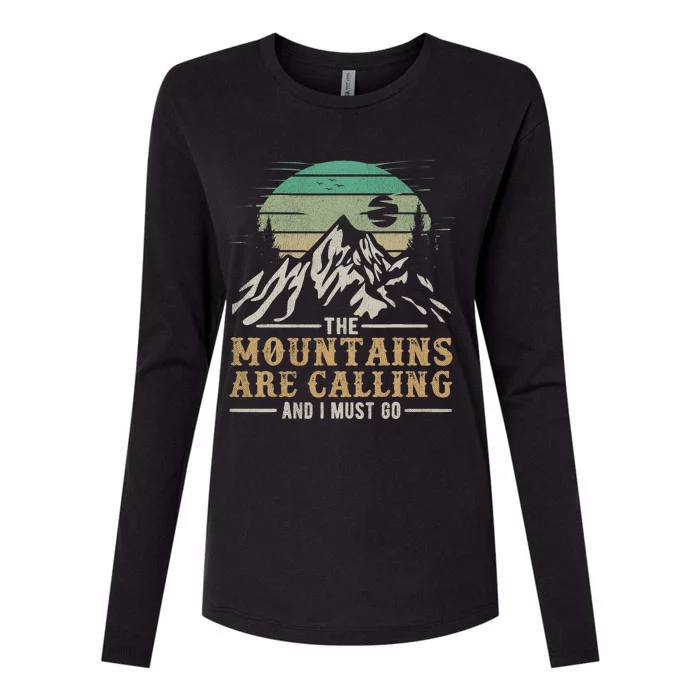 Funny Hiking Tee The Mountains Are Calling And I Must Go Womens Cotton Relaxed Long Sleeve T-Shirt