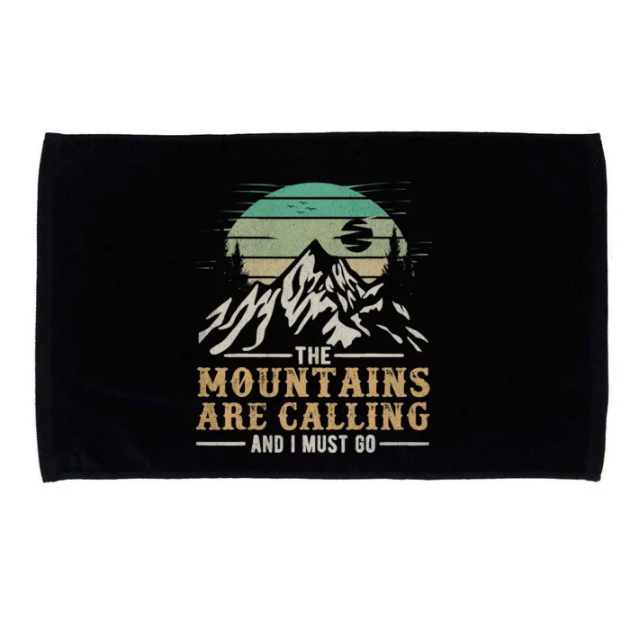 Funny Hiking Tee The Mountains Are Calling And I Must Go Microfiber Hand Towel