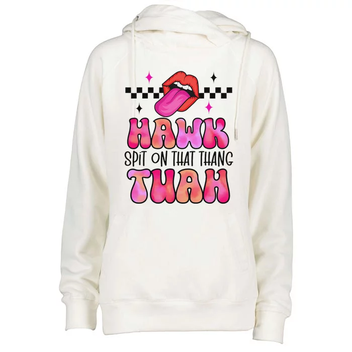 Funny Hawk Tush Spit Design Womens Funnel Neck Pullover Hood