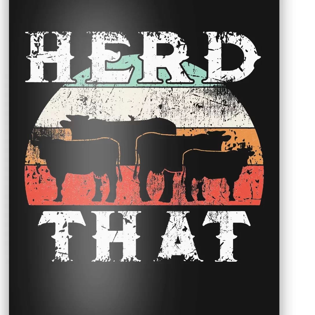 Farmer Herd That Cow Lover Farmer Poster