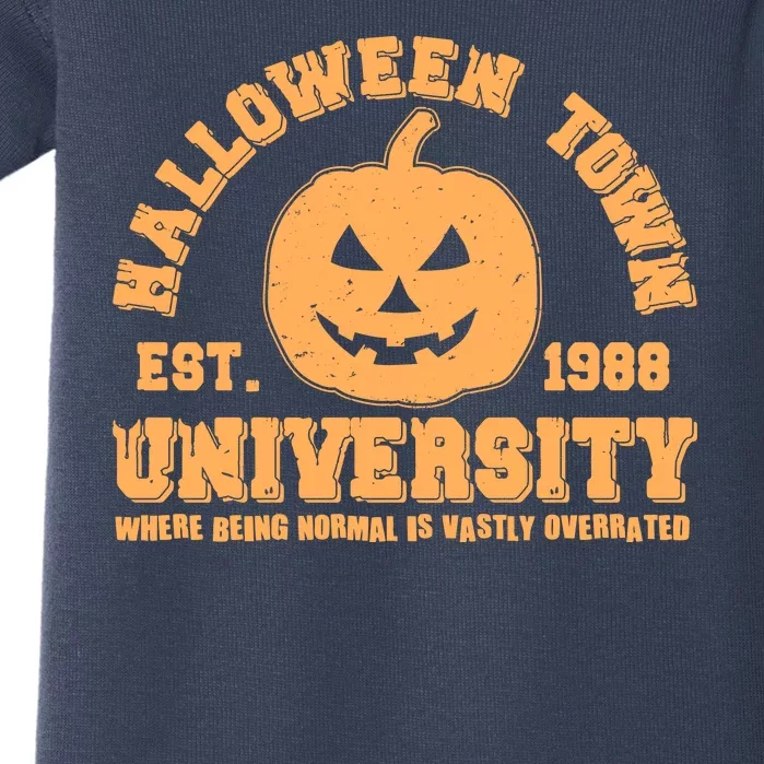 Funny Halloween Town University Est 1988 Where Being Normal Is Vastly Overrated Baby Bodysuit