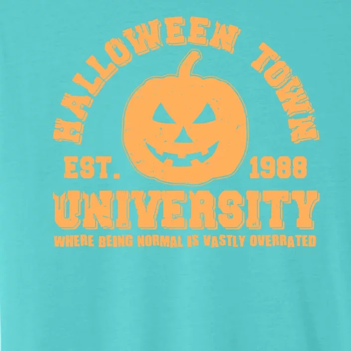 Funny Halloween Town University Est 1988 Where Being Normal Is Vastly Overrated ChromaSoft Performance T-Shirt