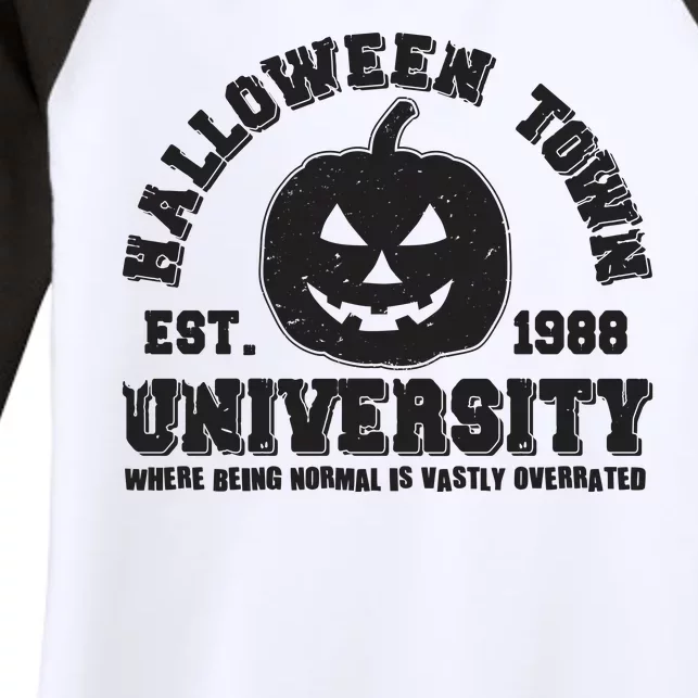 Funny Halloween Town University Est 1988 Where Being Normal Is Vastly Overrated Women's Tri-Blend 3/4-Sleeve Raglan Shirt