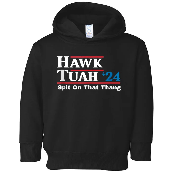 Hawk Tuah 24 Spit On That Toddler Hoodie