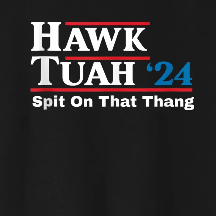 Hawk Tuah 24 Spit On That Women's Crop Top Tee