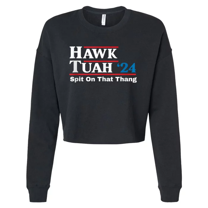 Hawk Tuah 24 Spit On That Cropped Pullover Crew