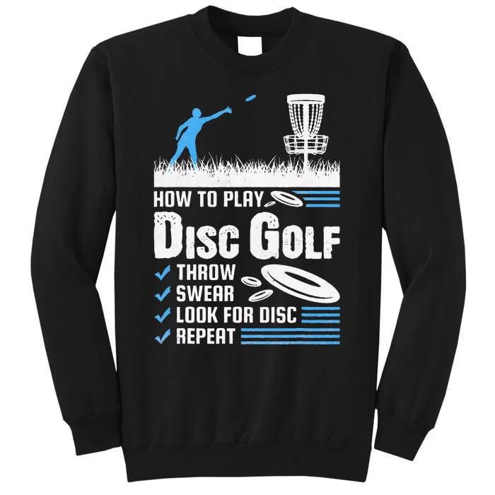 Funny How To Play Disc Golf Tall Sweatshirt