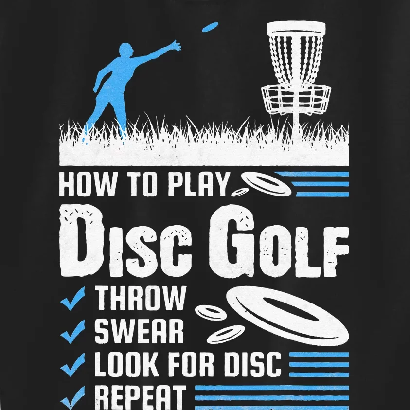 Funny How To Play Disc Golf Kids Sweatshirt