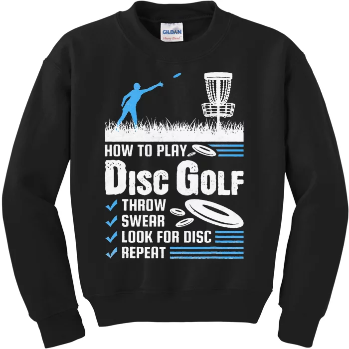 Funny How To Play Disc Golf Kids Sweatshirt