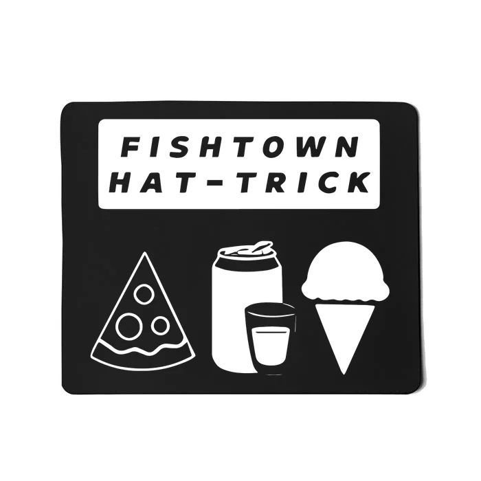 Fishtown Hat Trick Mousepad