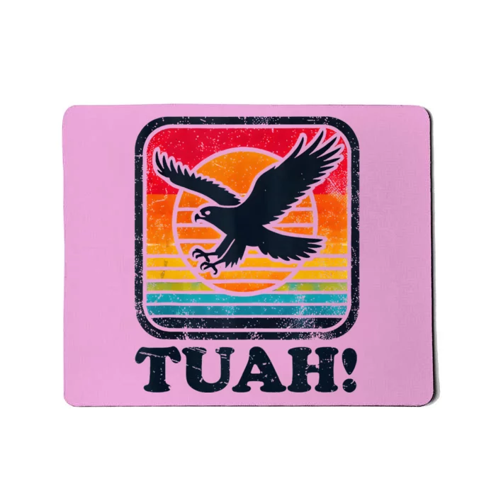 Funny Hawk Tuah Tush Camping Hiking Mousepad