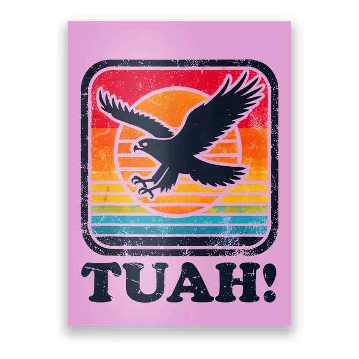 Funny Hawk Tuah Tush Camping Hiking Poster