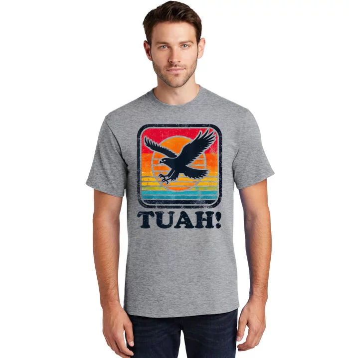 Funny Hawk Tuah Tush Camping Hiking Tall T-Shirt