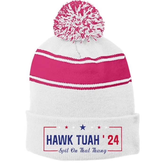 Funny Hawk Tuah 24 Spit On That Thang Stripe Pom Pom Beanie