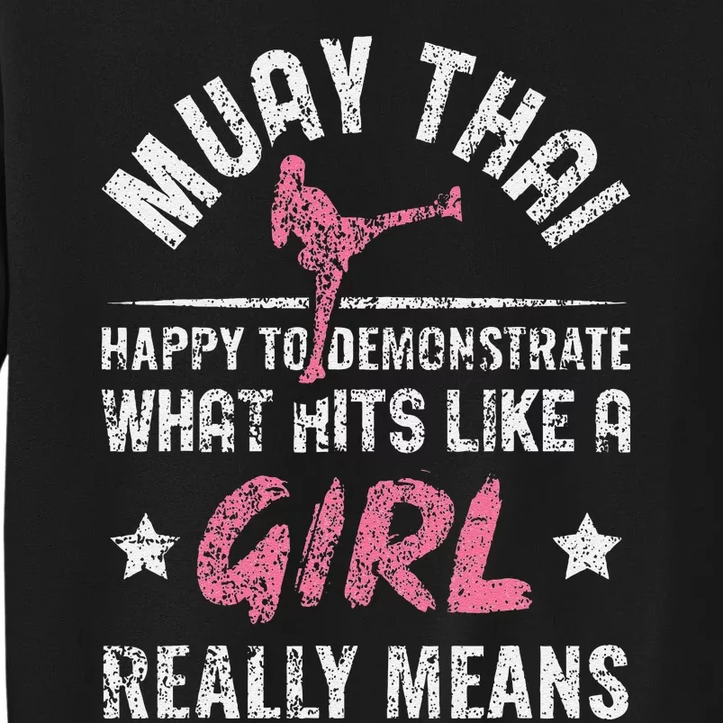 Funny Happy To Demonstrate Thai Boxing Muay Thai Sweatshirt