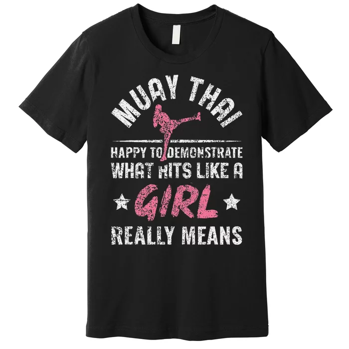 Funny Happy To Demonstrate Thai Boxing Muay Thai Premium T-Shirt