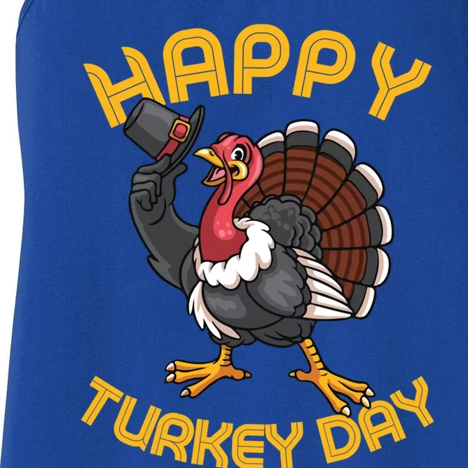 Funny Happy Turkey Day Thanksgiving Day Gift Women's Racerback Tank