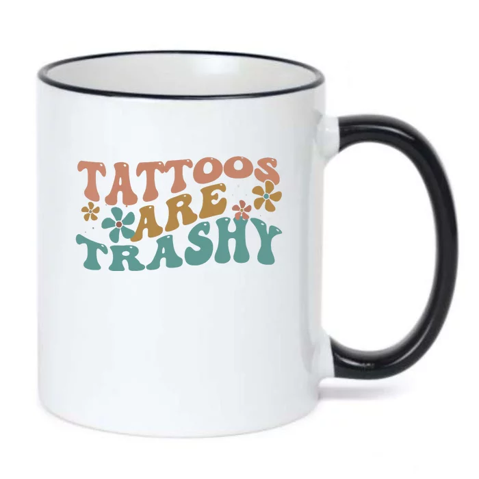 Funny Humor Tattoo Artist Tattoos Are Trashy Sarcastic Black Color Changing Mug