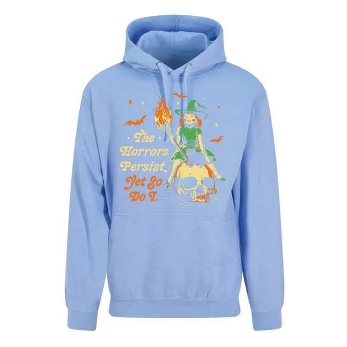 Funny Halloween The Horrors Persist Yet So Do I Unisex Surf Hoodie