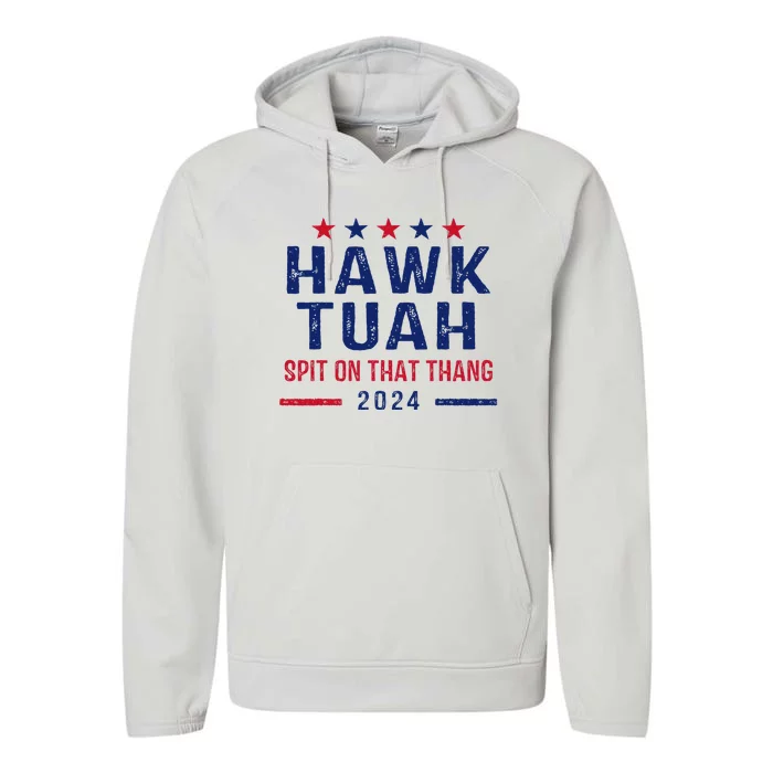 Funny Hawk Tuah Girl Spit On That Thing Performance Fleece Hoodie