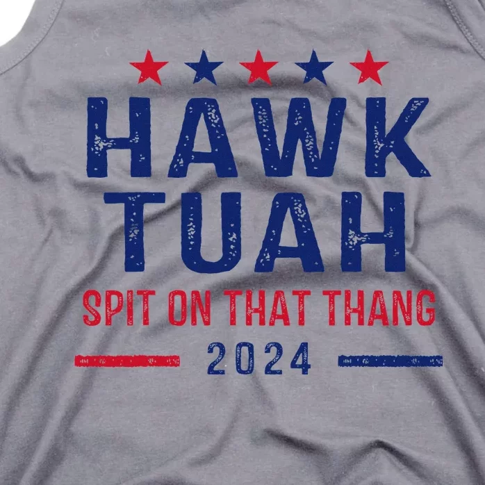 Funny Hawk Tuah Girl Spit On That Thing Tank Top