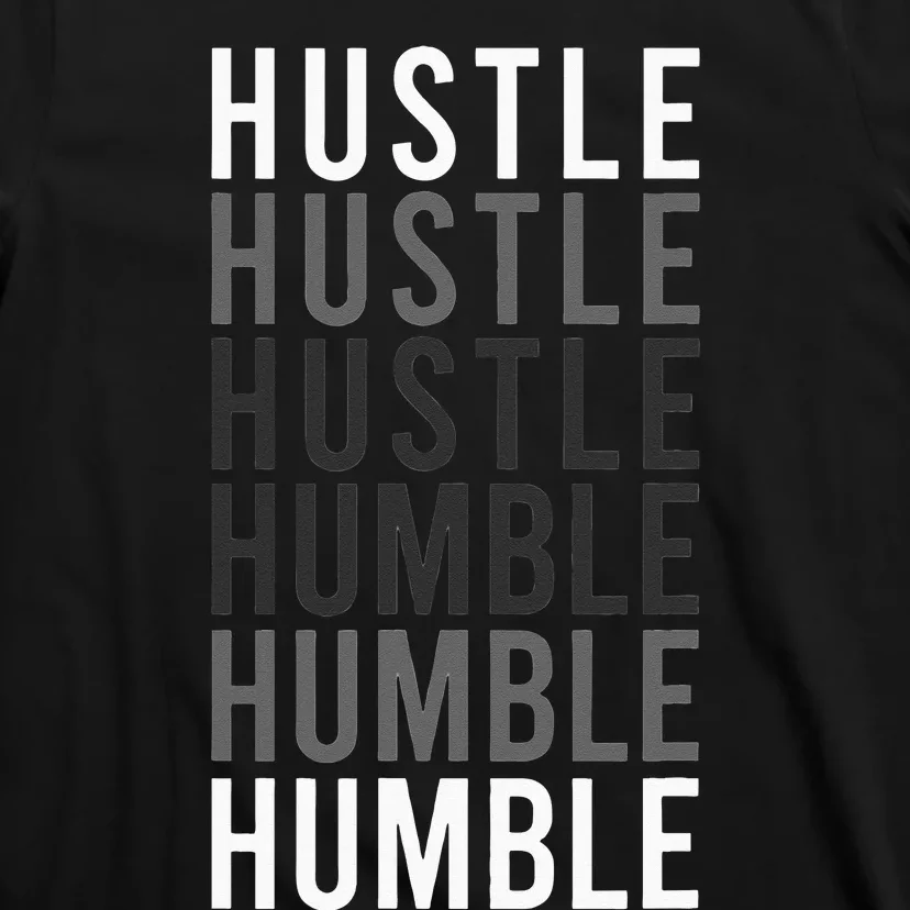 Funny Hustle To Humble Transition Motivational Typography T-Shirt