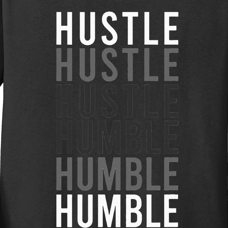 Funny Hustle To Humble Transition Motivational Typography Kids Long Sleeve Shirt