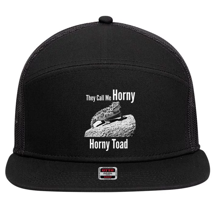 Funny Horny Toad They Call Me Horny Funny Reptile Lizard 7 Panel Mesh Trucker Snapback Hat