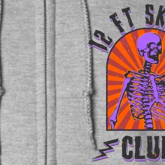 Funny Halloween Twelve Foot Skelly Club Full Zip Hoodie