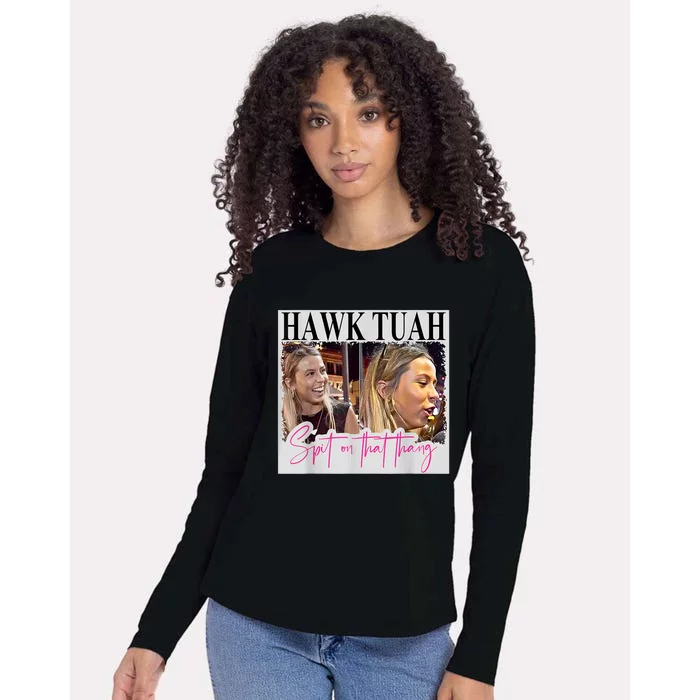 Funny Hawk Tauh Girl Meme 2024 Hawk Tauh Spit On That Thang Gift Womens Cotton Relaxed Long Sleeve T-Shirt