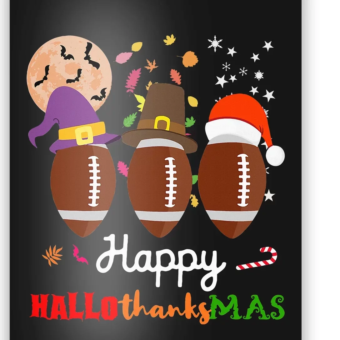 Football Halloween Thanksgiving Christmas HalloThanksMas Poster