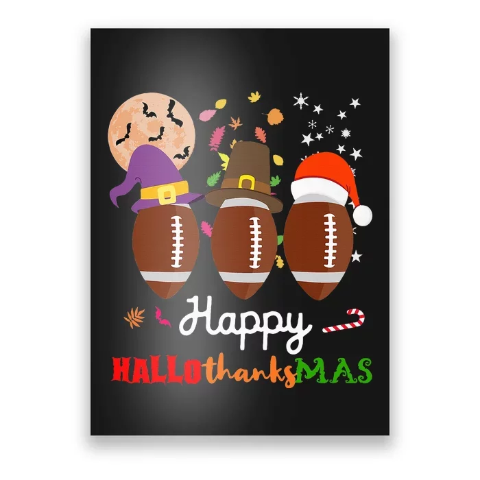 Football Halloween Thanksgiving Christmas HalloThanksMas Poster