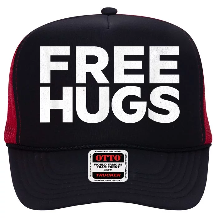 Free Hugs Tee Funny Free Hugs High Crown Mesh Trucker Hat