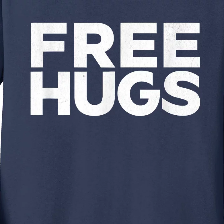 Free Hugs Tee Funny Free Hugs Kids Long Sleeve Shirt