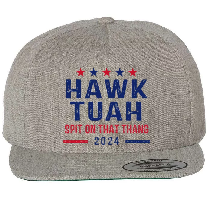 Funny Hawk Tuah Girl Spit On That Thing Wool Snapback Cap