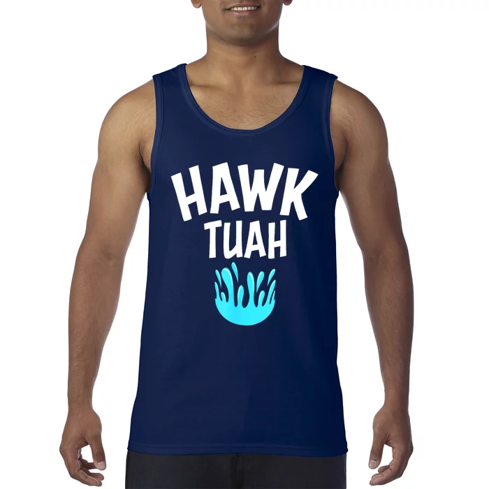 Funny Hawk Tuah Gift Tank Top