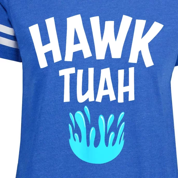 Funny Hawk Tuah Gift Enza Ladies Jersey Football T-Shirt