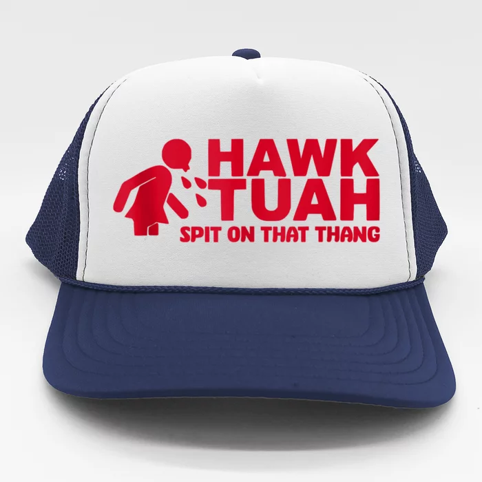 Funny Hawk Tuah 24 Spit On That Thang 2024 Trucker Hat