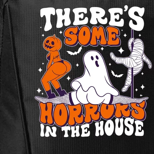 Funny Halloween Theres Some Horrors In The House City Backpack