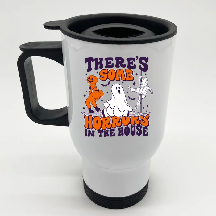 Funny Halloween Theres Some Horrors In The House Front & Back Stainless Steel Travel Mug