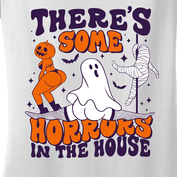 Funny Halloween Theres Some Horrors In The House Women's V-Neck T-Shirt