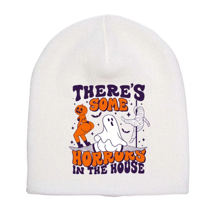 Funny Halloween Theres Some Horrors In The House Short Acrylic Beanie