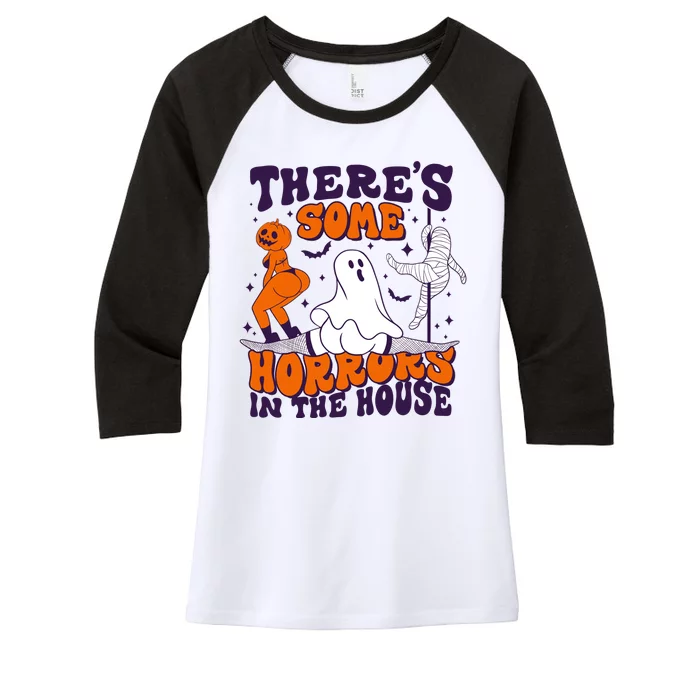 Funny Halloween Theres Some Horrors In The House Women's Tri-Blend 3/4-Sleeve Raglan Shirt