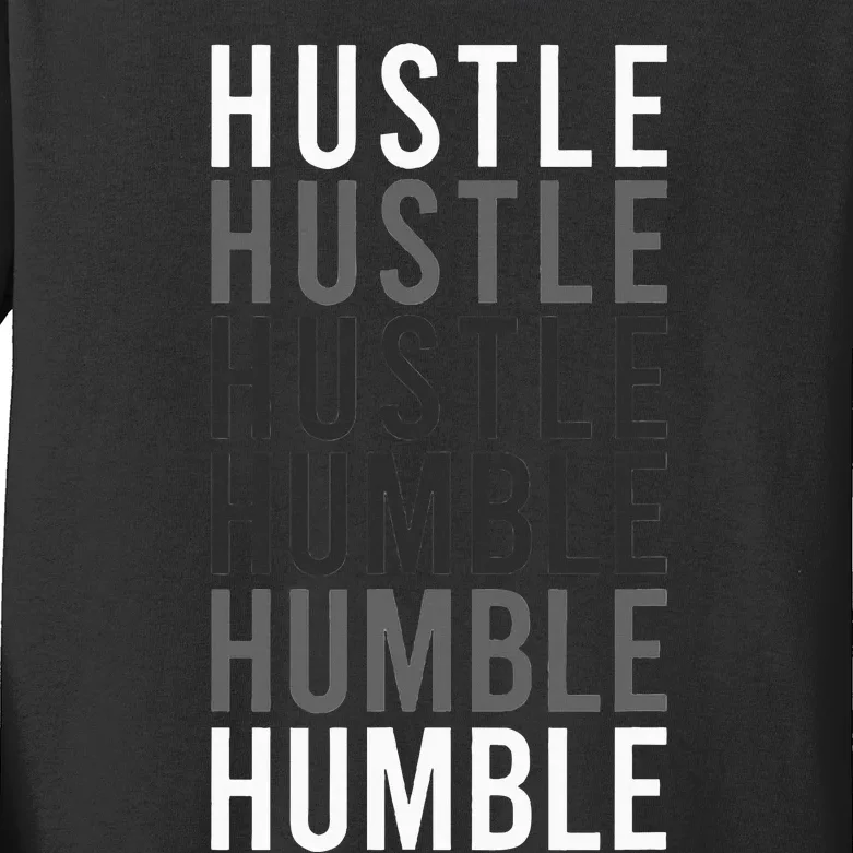 Funny Hustle To Humble Transition. Motivational Typography Kids Long Sleeve Shirt