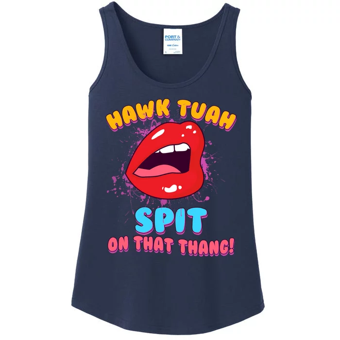 Funny Hawk Tuah Spit On That Thang Ladies Essential Tank