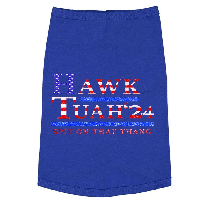 Funny Hawk Tush Spit On That Thing Presidential Candidate Parody Gift Doggie Tank