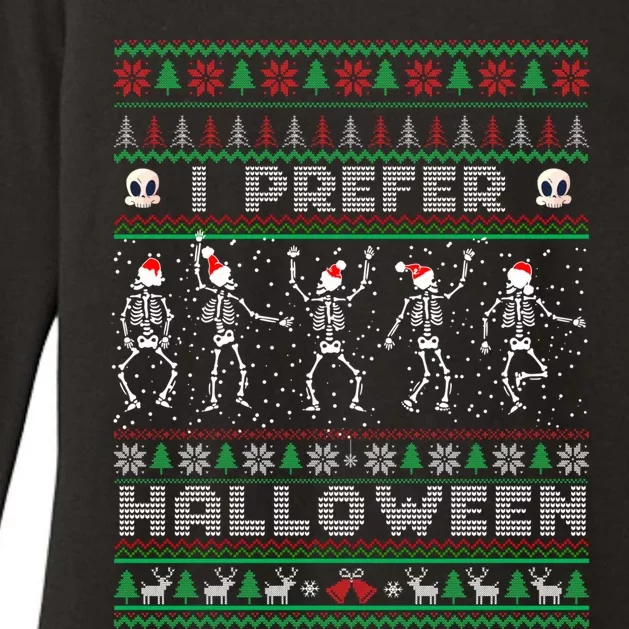 funny holiday Ugly xmas I prefer halloween christmas sweater Womens CVC Long Sleeve Shirt